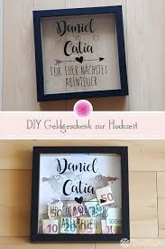Diy Geldgeschenk Zur Hochzeit Spardose Fur Die Nachste Grosse Reise Hochzeit Geschenk Geld Geldgeschenke Hochzeit Geldgeschenke Hochzeit Bilderrahmen