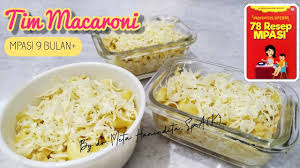 Apakah anak bunda termasuk salah satunya? Resep Mpasi Tim Macaroni 9 Bulan Dr Meta Hanindita Youtube