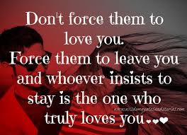 Quotes About Forcing Love Quotesgram