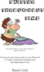 Twitter Throughout Time: Tweets you may have read