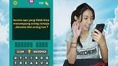 Kunci jawaban tebak tebakan 2020 susun kata. Kunci Jawaban Game Tebak Tebakan 2020 Susun Kata Level 216 220 225 235 240 250 300 Sampai 353 Youtube