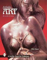 Amazon.com: Forbidden Art: The World of Erotica (A Schiffer Book for  Collectors): 9780764306075: Miss Naomi: Books