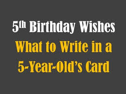 Quotes Birthday Wishes For My 5 Year Old Son 5th Birthday Messages Wishes And Poems To Write In A Card 80th Birthday Cards Old Birthday Cards Birthday Poems
