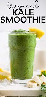 Tropical Kale Smoothie Kale Smoothie Recipes Healthy Breakfast Recipes Good Healthy Recipes