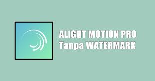 Click here to download the latest pc version for the free download trial or to get the latest version. Update V3 1 4 Alight Motion Pro Mod Apk Tanpa Watermark Nuisonk
