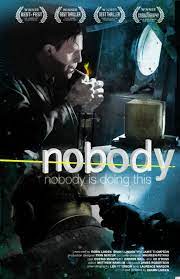 None of them saw him.• Nobody 2007 Imdb