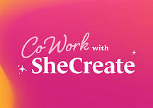 CoWork with SheCreate