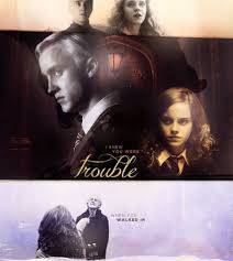 I Knew You Were Trouble When You Walked In Meme I Knew You Were Trouble When You Walked In Taylor Swift Dramione Dramione Draco And Hermione Draco