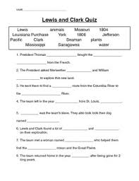 Many were content with the life they lived and items they had, while others were attempting to construct boats to. Lewis And Clark Quiz By The Goode Stuff Teachers Pay Teachers