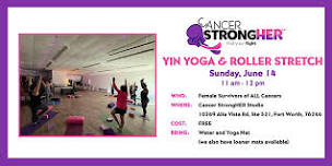 Cancer StrongHER Yin Yoga & Roller Stretch