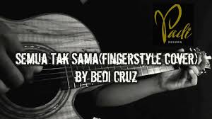We did not find results for: Padi Semua Tak Sama Fingerstyle Gitar Cover By Bedi Cruz Chords Chordify