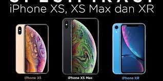 Infografik Spesifikasi Dan Keunggulan Iphone Xs Iphone Xs Max Dan Iphone Xr