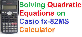 How To Solve Quadratic Equations On Casio Fx 82ms Scientific Calculator And Simultaneious Equation Quadratics Quadratic Equation Solving Quadratic Equations