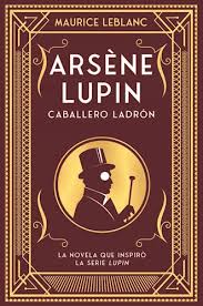 Un original titulado «el arresto de arsène lupin». Arsene Lupin Leblanc Maurice Libros Electronicos