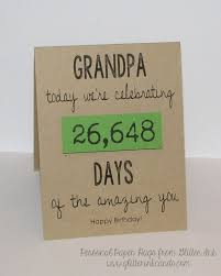 Birthday Card Ideas For Grandpa From Toddler Personalized Birthday Card Celebrating Insert Number Here Days Of You Birthday Card For Grandpa Grandpa Birthday Card Grandpa Birthday Gifts Personalized Birthday Cards