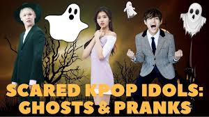 Scared Kpop Idols Ghosts Pranks Kpop Nl Youtube