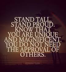 Quotes About Standing Tall Words Meaningful Quotes Quotes