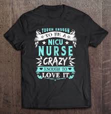 You can create t shirts, wood signs, mugs, tumblers, cards, party décor and more for yourself and others. Tough Enough To Be A Nicu Nurse Crazy Enough To Love It