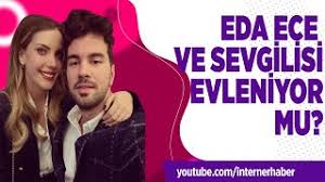 Bir çok dizi ve filmlerde oynayan eda ece, sıksık anadolu efesli basketbolcu sevgilisi buğrahan tuncer ile magazin gündeminde konuşulan isimler arasında. Eda Ece Ve Sevgilisi Evleniyor Mu Youtube