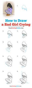 How To Draw A Sad Girl Crying Really Easy Drawing Tutorial This is how i find fulfillment for my life's journey and i hope to inspire an infinite amount of people in their own self discoveries. how to draw a sad girl crying really