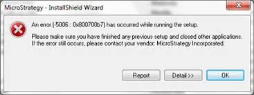This is the popular error layout employed by windows along with other microsoft windows compatible software and driver vendors. Kb43607 An Error 5006 0x800700b7 Has Occurred While Running The Setup Error Message Faced When Installing Or Repairing Microstrategy Desktop 9 2 X Running On Windows 7 Professional 64 Bits