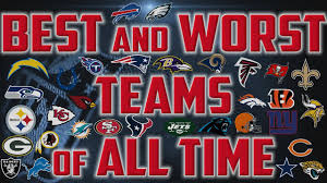The Best And Worst Teams In Nfl History Youtube