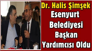 Simsek Esenyurt Belediyesi Baskan Yardimcisi Oldu