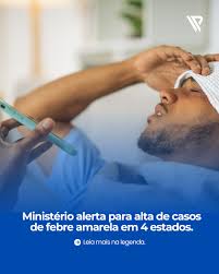 O Ministério da Saúde emitiu um alerta sobre o aumento da transmissão da febre  amarela nos estados de São Paulo, Minas Gerais, Roraima e Tocantins. A nota  técnica - encaminhada às secretarias