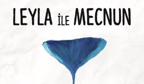 Kimisi bir çöpçüydü kimisi köylü kızı ama kaderleri hep aynıydı. Burak Aksak Tan Leyla Ile Mecnun Ne Okuyorum