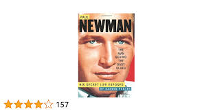 Paul Newman, The Man Behind the Baby Blues: His Secret Life Exposed:  Porter, Darwin: 9780978646516: Amazon.com: Books