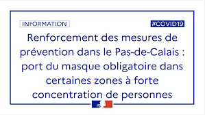 Pour les articles homonymes, voir pas de calais (homonymie). Covid 19 Renforcement Des Mesures De Prevention Dans Le Pas De Calais Port Du Masque Obligatoire Dans Certaines Zones A Forte Concentration De Personnes Ville De Berck Sur Mer