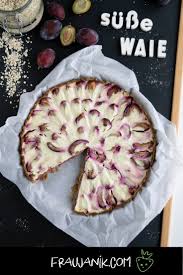 Susse Wahe Tarte Vegan Glutenfrei Frau Janik Gesund Backen Tarte Vegan Wahe