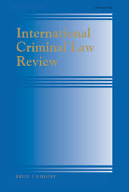 International Criminal Law Review | Brill