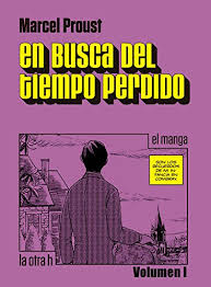 Amazon Com En Busca Del Tiempo Perdido Vol I El Manga La Otra H Spanish Edition Ebook Proust Marcel Daruma Serveis Linguistics Kindle Store