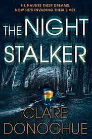 An excellent book the first hundred pages give profound insights to how the night stalker operated. The Night Stalker Di Mike Lockyer 4 By Clare Donoghue