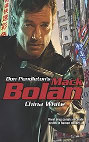 China White (Mack Bolan, book 168) by Unknown