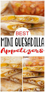 Check Out This Mini Quesadilla Recipe Easy Chicken Cheese Quesadillas For Party Food Si New Year S Eve Appetizers New Years Eve Snacks New Years Appetizers