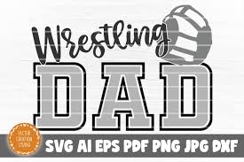 Download Wrestling Dad Svg Cut File Graphic By Vectorcreationstudio Creative Fabrica