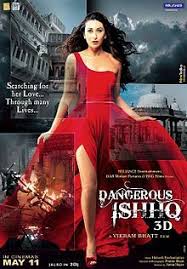 Dangerous Ishhq Bollywood Movies Hindi Film Movies