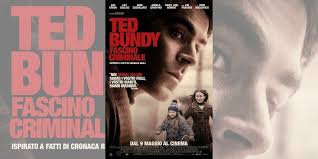 Dal 9 maggio al cinema Ted Bundy Fascino Criminale Di Joe Berlinger Recensione Mangaforever Net
