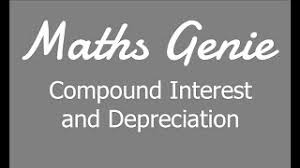 Maths Genie Revision Compound Interest And Depreciation
