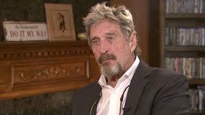 His father, who worked as a road surveyor, was an alcoholic. The Rise And Fall And Rise Of John Mcafee From Tech Pioneer To Person Of Interest In A Murder Case Overseas To Presidential Candidate Abc News