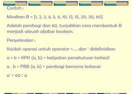 Dalam hal ini aljabar boolean cocok untuk diaplikasikan dalam komputer. Contoh Soal Dan Jawaban Aljabar Boolean Matematika Diskrit Peranti Guru