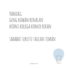 Taulan kawan, teman, sahabat, rakan, handai. Makna Kata Taulan Nasi