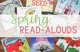 In this video we present the spring books for kids, and then. Spring Read Alouds Free Teaching Ideas Katie Roltgen Teaching