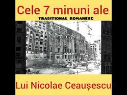 Minunea este ca cea de a saptea minune a fost furata, ca doar suntem in teleorman. Minunile Lui CeauÈescu Youtube