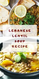 Lebanese Lentil Soup Recipe Cooking Frog Recipe Lentil Recipes Healthy Vegan Lentil Recipes Lentil Soup Nutrition