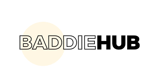 Do you know BaddieHub?