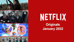 Netflix Originals Coming To Netflix In January 2022 In 2021 Netflix Netflix Originals Netflix Original Movies