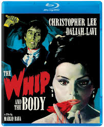 REVIEW: MARIO BAVA'S "THE WHIP AND THE BODY" (1963) STARRING CHRISTOPHER  LEE AND DALIAH LAVI; KINO LORBER BLU-RAY SPECIAL EDITION